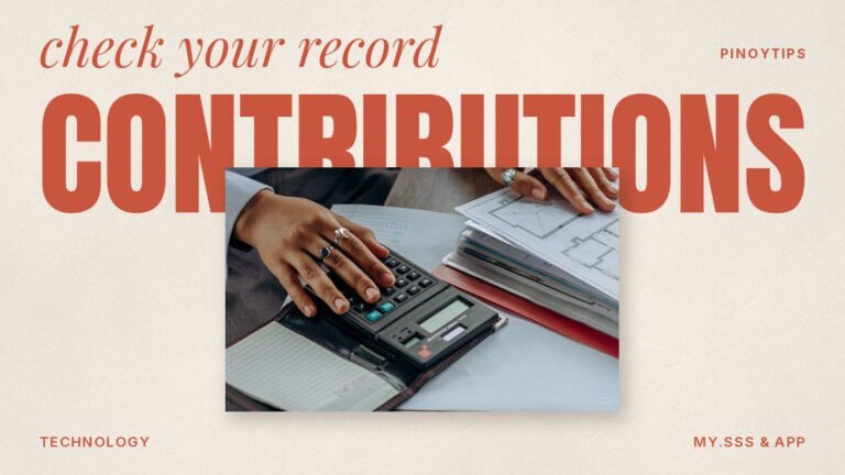 How to Check Your SSS Contributions Online (My.SSS and MySSS App) – PinoyTips