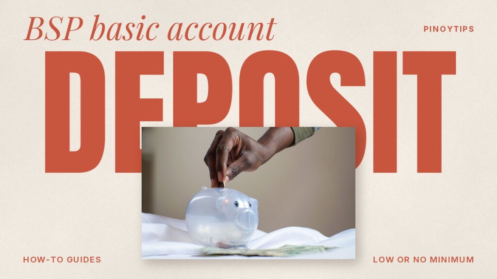 How to Open a Basic Deposit Account in the Philippines